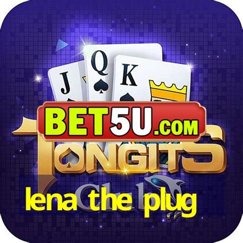 lena the plug free video|OFTV